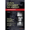 Image de Lecture radiologique aux urgences : l'indispensable en occasion ou reconditionné