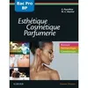 Image de Bac professionnel et Brevet professionnel Esthétique, Cosmétique, Parfumerie - Manuel 2nde, 1re et T Gérard Peyrefitte (Auteur), Jérôme Camponovo (Auteur), Marie-Claude Martini (Auteur)