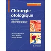 Image de Chirurgie otologique Philippe Bordure (Auteur), Alain Robier (Auteur), Olivier Malard (Auteur)
