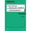 Image de Guide pratique des épreuves d'effort cardiorespiratoires Alain Cohen-Solal (Auteur), François Carré (Auteur)
