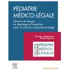 Image de Pédiatrie médico-légale Docteur Martine Balençon (Auteur)