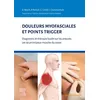 Image de Douleurs myofasciales et points trigger Docteur Peter Reilich (Auteur), Christian Gröbli (Auteur), Jan Dommerholt (Auteur), Daniel Bosch (Auteur)