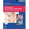 Image de Chirurgie en gynécologie-obstétrique Michel Cosson (Auteur), Docteur Sophie Delplanque (Auteur), Olivier Garbin (Auteur), Professeur Cyrille Huchon (Auteur)