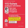 Image de 115 fiches pratiques infirmières face aux situations d'urgence Enrique Casalino (Auteur), Docteur Eric Kargougou (Auteur)