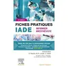 Image de Fiches pratiques IADE David Naudin (Auteur), Marie Aires (Auteur), Emilie Dhuy (Auteur), Julie Fleureau (Auteur), Coralie Gavet (Auteur), Guillaume Guerillon (Auteur), Monique Guinot (Auteur)