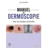 Image de Manuel de dermoscopie Luc Thomas (Auteur)