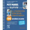 Image de Petit manuel de survie en médecine intensive-réanimation : 100 procédures en poche en occasion ou reconditionné