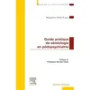 Image de Guide pratique de sémiologie en pédopsychiatrie Mugisho Nfizi Koya (Auteur)