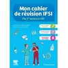 Image de Mon cahier de révision IFSI. Ma 1re année en DEI Louis Piprot (Auteur), Garry Laudren (Auteur)