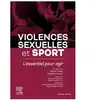 Image de Violences sexuelles et sport Olivier Coste (Auteur), Philippe Liotard (Auteur)