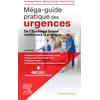 Image de Méga-guide pratique des urgences Dominique Pateron (Auteur), Maurice Raphaël (Auteur), Albert Trinh-Duc (Auteur)