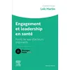 Image de Engagement et leadership en santé Loïc Martin (Auteur)