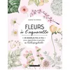 Image de Fleurs à l'aquarelle Harriet De Winton (Auteur)