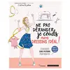 Image de Ne pas déranger, je couds mon dressing idéal ! : 23 basiques sans patrons pour débuter en occasion ou reconditionné