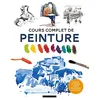 Image de Cours complet de peinture : toutes les techniques et les bases fondamentales pour débuter en occasion ou reconditionné