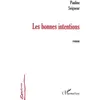 Image de Les bonnes intentions Pauline Seigneur (Auteur)