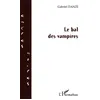 Image de Le bal des vampires Gabriel Danzi (Auteur)