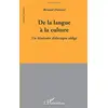 Image de De la langue à la culture : un itinéraire didactique obligé en occasion ou reconditionné