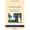 Image de Le chant des grillons : saga d'une famille au Congo des années trente à nos jours en occasion ou reconditionné