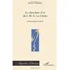 Image de Le chercheur d'or de J. M. G. Le Clézio : problématique du héros en occasion ou reconditionné