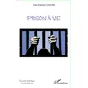 Image de Prison à vie Paul Evariste Okouri (Auteur)