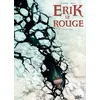Image de Erik le Rouge. Vol. 1. Le sang des Vikings en occasion ou reconditionné