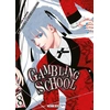 Image de Gambling school tome 8