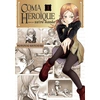 Image de Coma héroïque dans un autre monde tome 1
