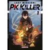 Image de Last mission - PK killer tome 1