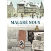 Image de Malgré nous - intégrale