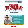 Image de Sélection écoles paramédicales 2022-2023 : dossier professionnel et entretien : cadre de santé, puéricultrice, IADE, IBODE en occasion ou reconditionné