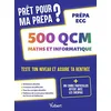 Image de Prêt pour ma prépa ? : 500 QCM maths et informatique : prépa ECG en occasion ou reconditionné