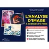 Image de L’analyse d’image à Sciences Po Paris Mathis Billa (Auteur), Julie Dugast (Auteur), Eloi Rodarie (Auteur), Samy Trabelsi (Auteur), Clémence Vitti (Auteur)
