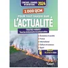 Image de 1.000 QCM pour tout savoir sur l'actualité : testez-vous ! Tous les événements incontournables ! : concours, examens & entretiens 2024 en occasion ou reconditionné