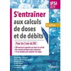 Image de S'entraîner aux calculs de doses et de débits : pour les 3 ans du DEI : IFSI, UE 4.4 et 2.11 en occasion ou reconditionné