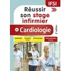 Image de Réussir son stage infirmier en cardiologie : pathologies, conduites à tenir, pharmacologie + fiches techniques de soins en occasion ou reconditionné