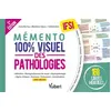 Image de Mémento 100% visuel des pathologies IFSI Anne Barrau (Auteur), Blandine Dijoux (Auteur), Hélène Diot (Auteur)