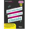 Image de Les anti-infectieux des (très) bien classés pour les EDN Nicolas Lauwerier (Auteur), Aymeric Rouchaud (Auteur)