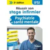 Image de Réussir son stage infirmier en psychiatrie et santé mentale Jean-Marc Capuccio (Auteur), GUILLAUME CHABRIDON (Auteur)