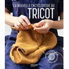 Image de La nouvelle encyclopédie du tricot : toutes les techniques et astuces : niveau débutant à expert en occasion ou reconditionné