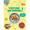 Image de C'est moi qui cuisine ! 20 menus malins à faire toi-même !