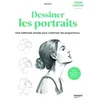 Image de Dessiner les portraits : une méthode simple pour maîtriser les proportions en occasion ou reconditionné