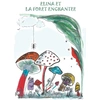Image de Elina et la forêt enchantée