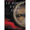 Image de Le Rouge et le Noir de Stendhal : Le parcours et les aventures de Julien Sorel en occasion ou reconditionné