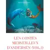 Image de Les contes merveilleux d'Andersen Tome 2