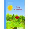 Image de Les contes de valerie bonenfant t.35 - Tress le coquelicot