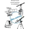 Image de Des astres : Journal imaginaire de confinement en occasion ou reconditionné