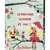Image de Le père noël le gnome et moi