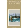 Image de C'est alors que je leur ai dit : 100 +1 Evangiles lyriques en occasion ou reconditionné