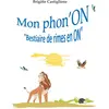 Image de Mon phon'on - "bestiaire de rimes en on" - illustrations, couleur